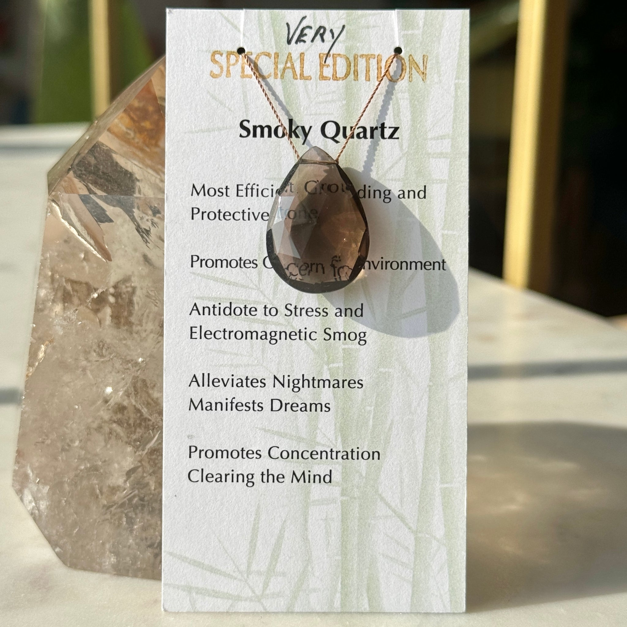 Smoky Quartz Very Special Edition